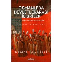 Osmanlı'da Devletlerarası İlişkiler-2 Ciltli - Kemal Beydilli