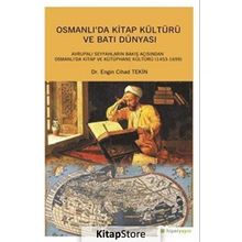 Osmanlı’da Kitap Kültürü ve Batı Dünyası - Engin Cihad Tekin