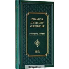 Osmanlı'da Sosyal Sınıf Ve Kimlikler - Kudret Altun