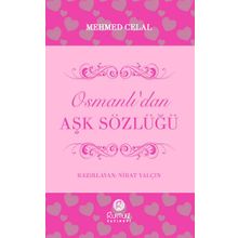 Osmanlı’dan Aşk Sözlüğü - Mehmet Celal