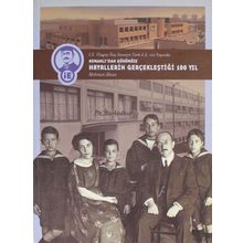 Osmanlı'dan Günümüze Hayallerin Gerçekleştiği 100 Yıl - Mehmet Altun
