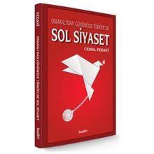 Osmanlı’dan Günümüze Türkiye’de Sol Siyaset - Cemal Fedayi