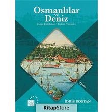 Osmanlılar ve Deniz - İdris Bostan