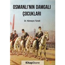 Osmanlı'nın Damgalı Çocukları - Dr. Hümeyra Türedi