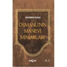 Osmanlı'nın Manevi Mimarları - Muammer Yılmaz