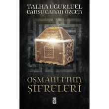 Osmanlı’nın Şifreleri - Talha Uğurluel Cansu Canan Özgen