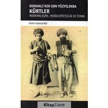 Osmanlı’nın Son Yüzyılında Kürtler - Nihat Karademir