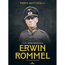 Osprey Büyük Komutanlar - Erwin Rommel