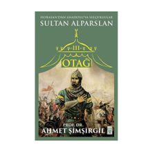 Otağ 3 - Sultan Alparslan - Prof.Dr. Ahmet Şimşirgil