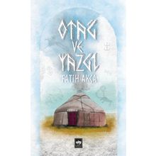 Otağ ve Yazgı - Fatih Akça