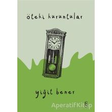 Öteki Kuruntular - Yiğit Bener