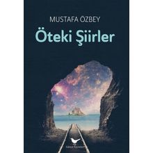 Öteki Şiirler - Mustafa Özbey