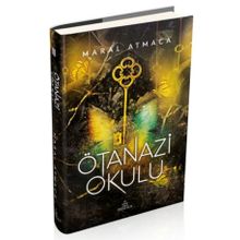 Ötenazi Okulu 3 Ciltli - Maral Atmaca