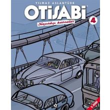Otisabi 4-Kayıtdışı Hatıralar - Yılmaz Aslantürk