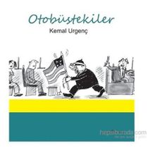 Otobüstekiler - Kemal Urgenç