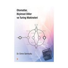 Otomatlar Biçimsel Diller ve Turing Makineleri - Emre Sermutlu