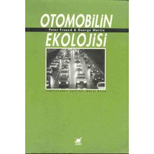 Otomobilin Ekolojisi - Peter Freund George Martin