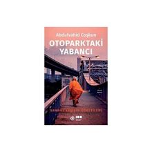 Otoparktaki Yabancı - Abdulvahid Coşkun