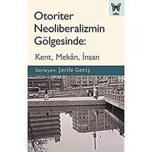 Otoriter Neoliberalizmin Gölgesinde - Nika Yayınevi