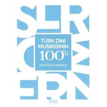 Otto Yayınları - Türk Dini Musikisinin 100'ü