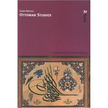 OTTOMAN STUDIES - İLBER ORTAYLI