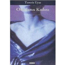 OTUZLARIN KADINI - TOMRIS UYAR