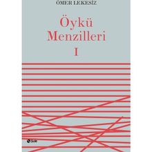 Öykü Menzilleri 1 - Ömer Lekesiz