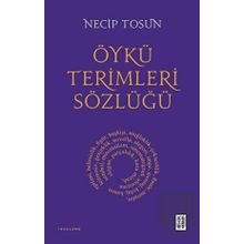 Öykü Terimleri Sözlüğü Ketebe Yayınları