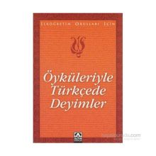 Öyküleriyle Türkçede Deyimler - Suat Batur