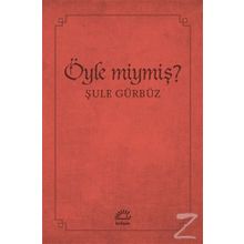 Öyle miymiş? - Şule Gürbüz