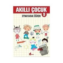 Oynayarak Öğren - Akıllı Çocuk 9 - Çınar Yayınları Kolektif