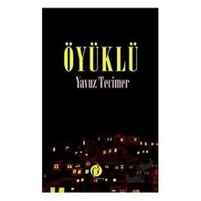 Öyüklü - Yavuz Tecimer