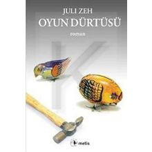 OYUN DÜRTÜSÜ - JULI ZEH