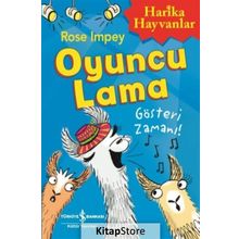 Oyuncu Lama - Gösteri Zamanı! - Harika Hayvanlar - Rose Impey