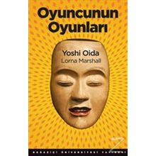 Oyuncunun Oyunları - Yoshi Oida Lorna Marshall Loma Marshall