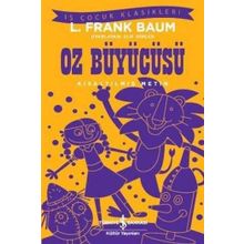 Oz Büyücüsü (Kısaltılmış Metin) - L. Frank Baum