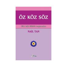 Öz Köz Söz - Nail Tan
