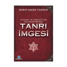 Ozan Yayıncılık Yahudi Ve Hristiyan Kaynaklarında Tanrı İmgesi