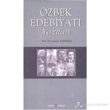 Özbek Edebiyatı Yazıları - Şuayip Karakaş