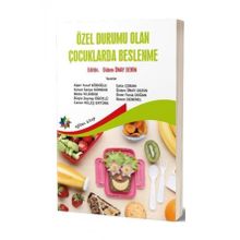 Özel Durumu Olan Çocuklarda Beslenme Didem Önay Derin