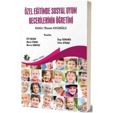 Özel Eğitimde Sosyal Uyum Becerilerinin Öğretimi - Hasan Avcıoğlu