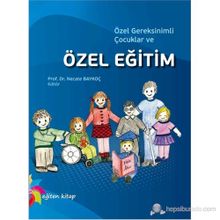 ÖZEL GEREKSINIMLI ÇOCUKLAR VE ÖZEL EĞİTİM - KOLEKTIF