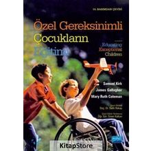 Özel Gereksinimli Çocukların Eğitimi - Samuel Kirk James Gallagher Mary Ruth Coleman