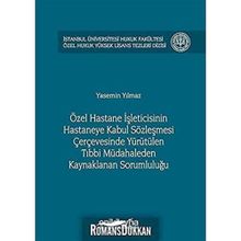 Özel Hastane İşleticisinin Hastaneye Kabul Sözleşmesi - Yasemin Yılmaz