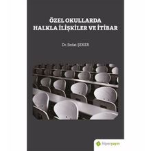 Özel Okullarda Halkla İlişkiler Ve İletişim - Sedat Şeker