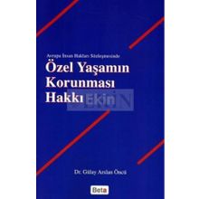 ÖZEL YAŞAMIN KORUNMASI HAKKI - GÜLAY ARSLAN ÖNCÜ