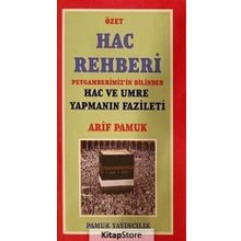 Özet Hac Rehberi - Arif Pamuk