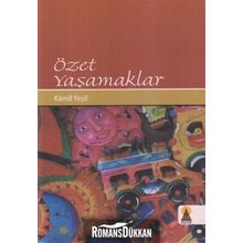 ÖZET YAŞAMAKLAR - KAMIL YEŞİL