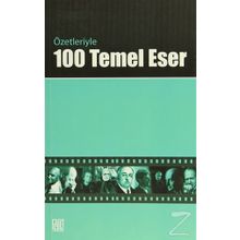 Özetleriyle 100 Temel Eser - Seyit Ali Şener