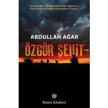 Özgür Şehit - Abdullah Ağar